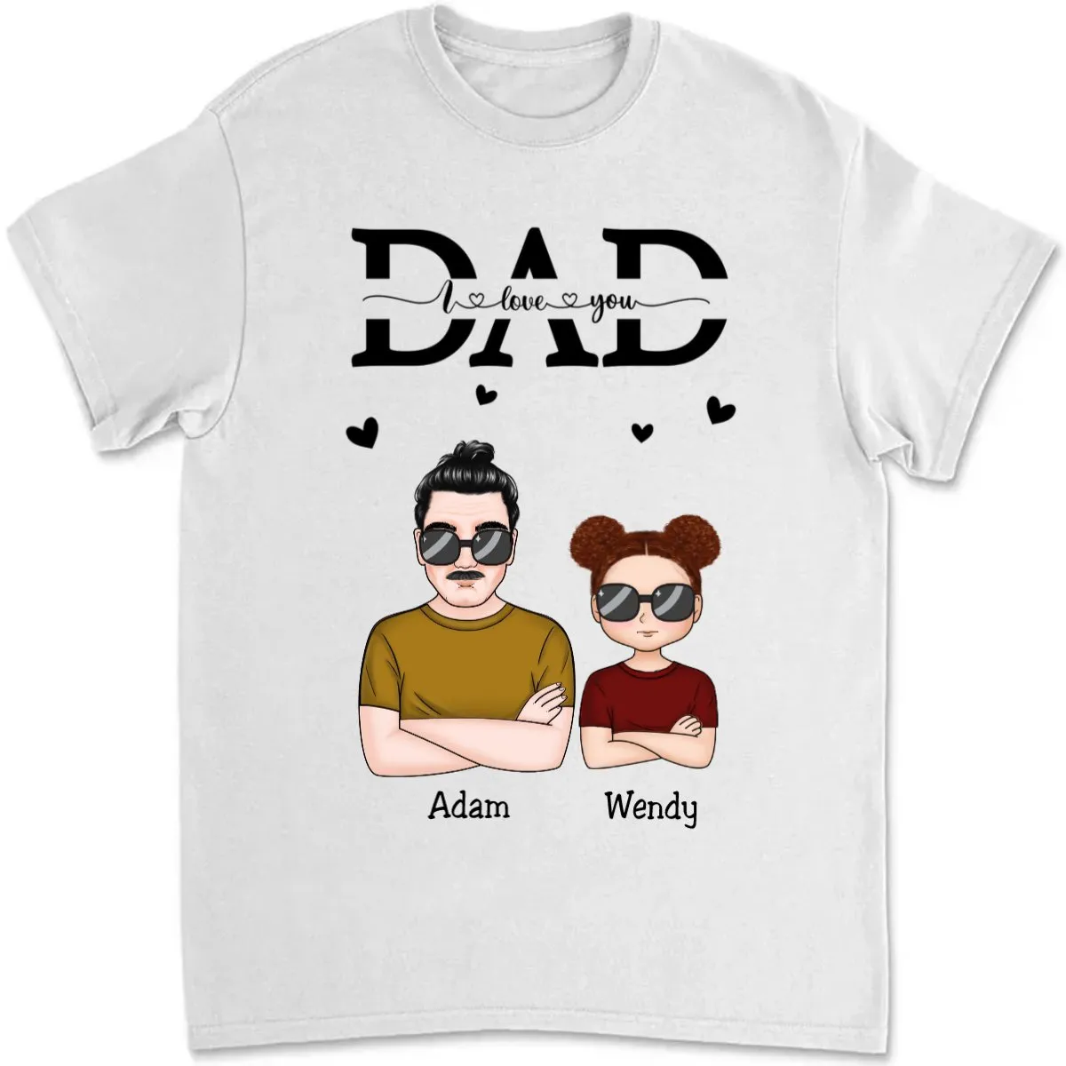 Father's Day - Dad We Love You - Personalized T-Shirt (TB)