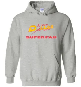 Team Dallas Hoodie - Superfan